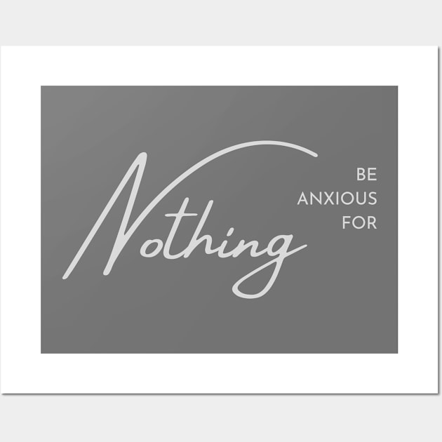 Philippians 4:6 Be Anxious for Nothing V2 Wall Art by Family journey with God